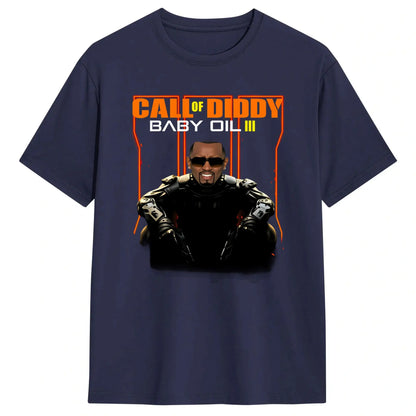 Men Funny Call of Diddy Meme T Shirt  Cotton Clothing Fashion Short Sleeve Crew Neck Tee Shirt Classic T-Shirt