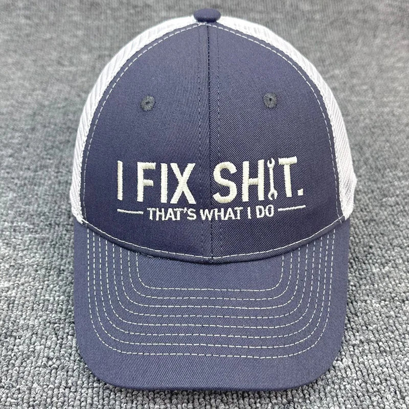 Unisex Embroidery I Fix Shit That's What I Do Mechanic Baseball Cap Repairman Dad Hat Outdoor Activity And Daily Fashion Wear